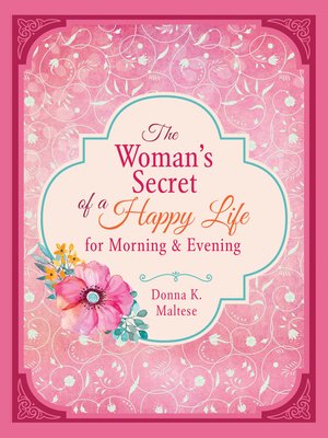 cover image of The Woman's Secret of a Happy Life  for Morning & Evening